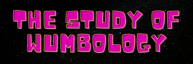 THE STUDY OF WUMBOLOGY